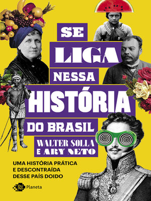 cover image of Se liga nessa história do Brasil